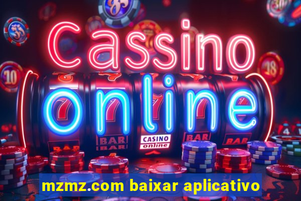 mzmz.com baixar aplicativo